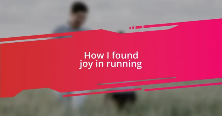 How I found joy in running