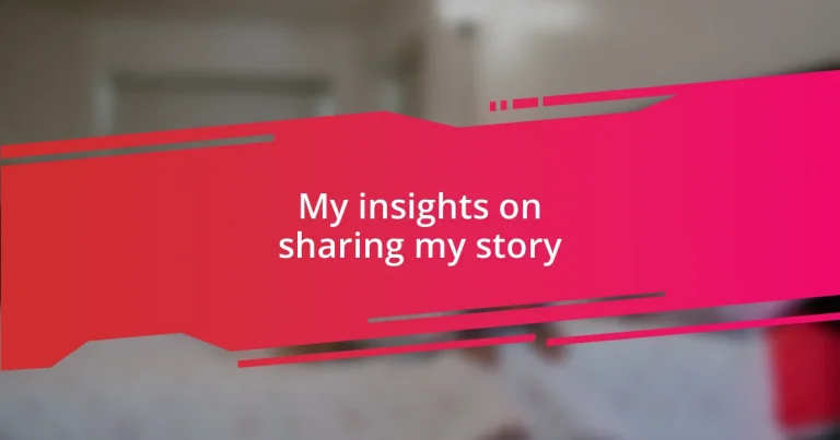 My insights on sharing my story