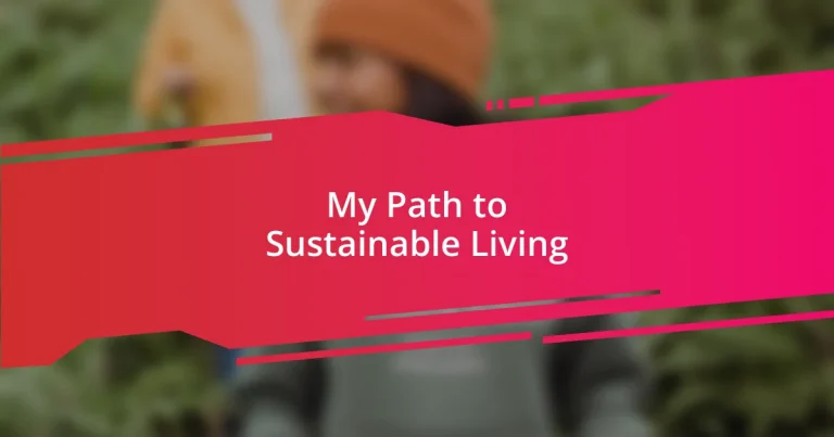 My Path to Sustainable Living