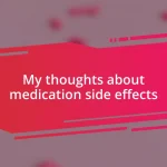 My thoughts about medication side effects