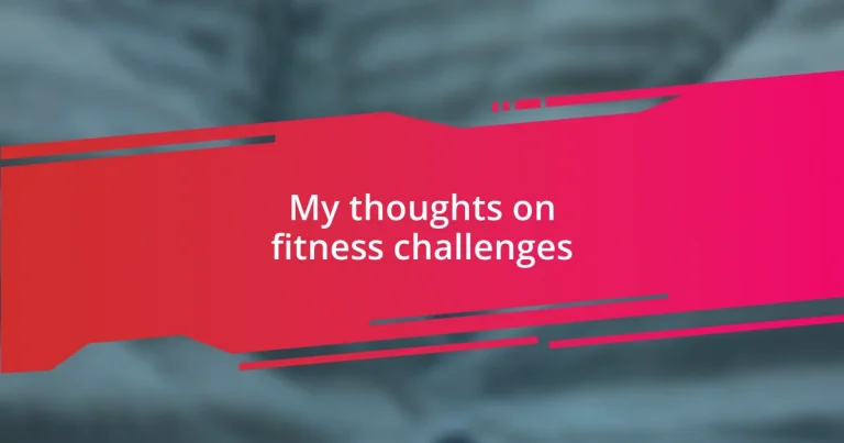 My thoughts on fitness challenges